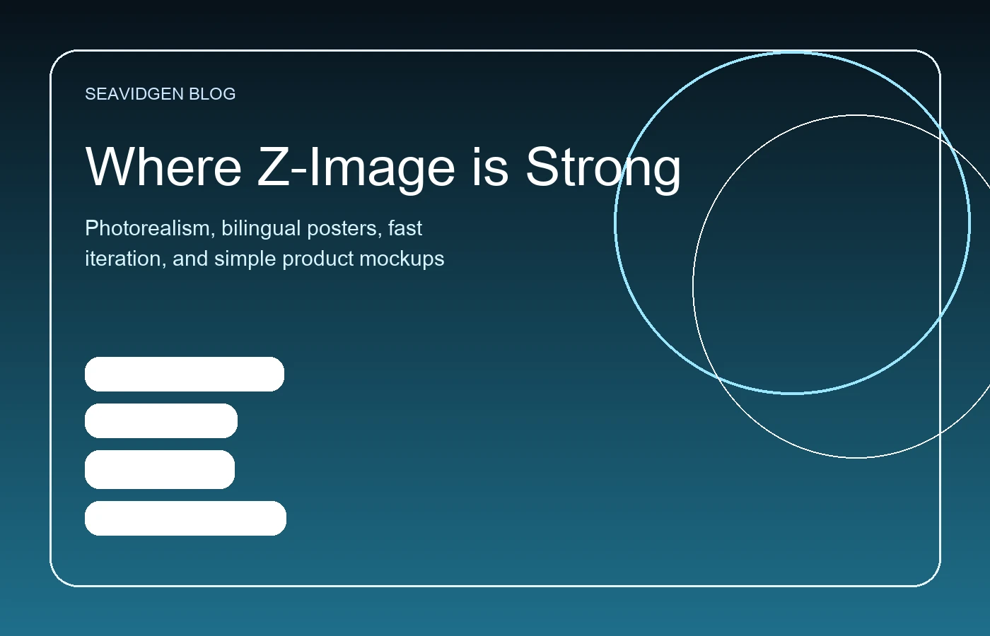 Z-Image 优势信息图,总结其在写实细节、双语文字、Turbo 快速迭代和消费级部署上的亮点